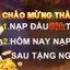 Khuyến mãi nạp lần đầu cho thành viên mới